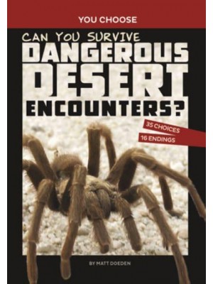 Can You Survive Dangerous Desert Encounters? An Interactive Wilderness Adventure - You Choose: Wild Encounters