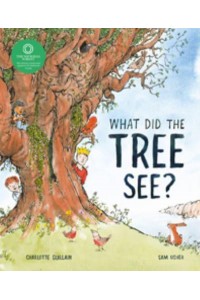 What Did the Tree See?