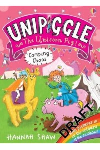 Camping Chaos - Unipiggle the Unicorn Pig