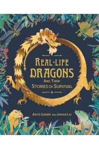Real-Life Dragons and Their Stories of Survival