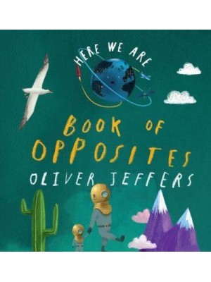 Book of Opposites - Here We Are