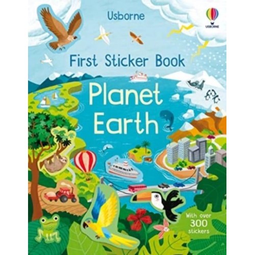 First Sticker Book Planet Earth - First Sticker Books