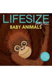 Lifesize Baby Animals