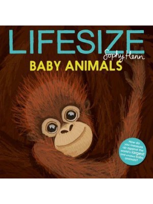 Lifesize Baby Animals