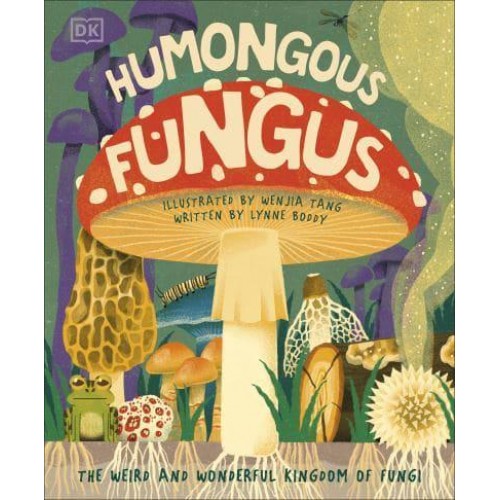 Humongous Fungus - Underground and All Around
