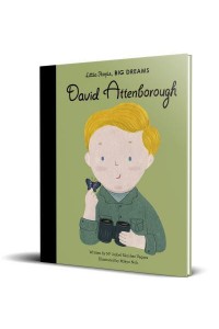 David Attenborough - Little People, Big Dreams
