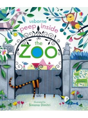 Usborne Peep Inside the Zoo - Peep Inside