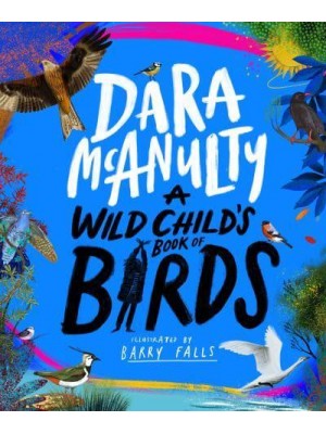 A Wild Child's Book of Birds