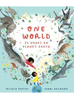One World 24 Hours on Planet Earth