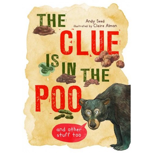 The Clue Is in the Poo And Other Stuff Too