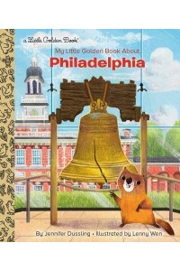 My Little Golden Book About Philadelphia - Little Golden Book