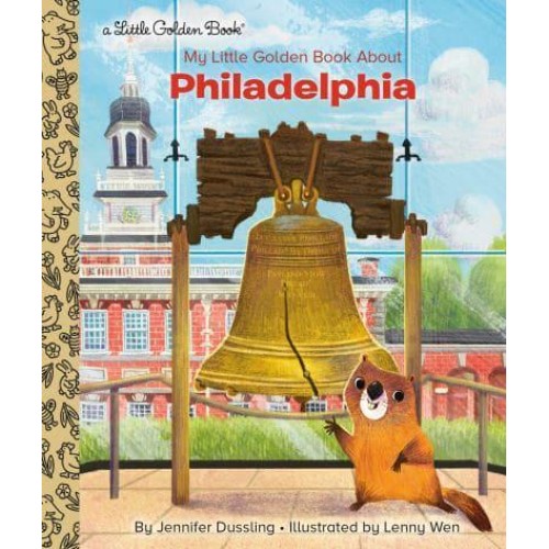 My Little Golden Book About Philadelphia - Little Golden Book