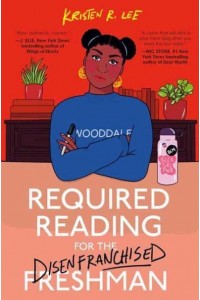 Required Reading for the Disenfranchised Freshman