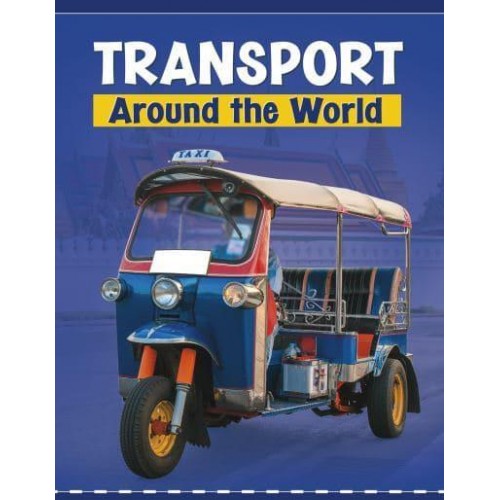 Transport Around the World - Customs Around the World