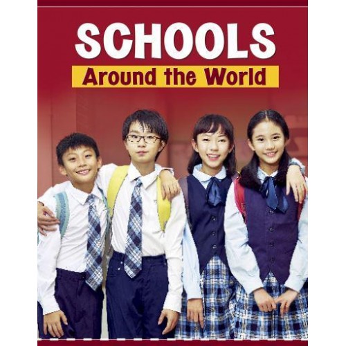 Schools Around the World - Customs Around the World