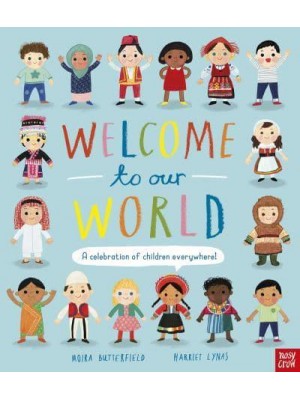 Welcome to Our World - Welcome to Our...