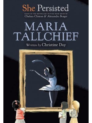 Maria Tallchief - She Persisted