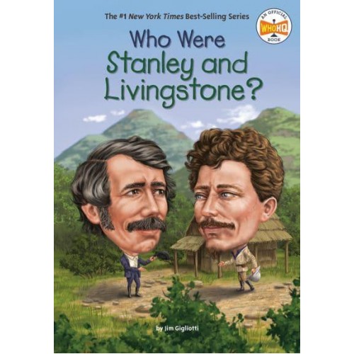Who Were Stanley and Livingstone? - Who Was?