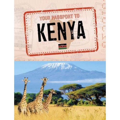 Your Passport to Kenya - World Passport