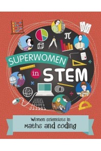 Women Scientists in Maths and Coding - Superwomen in STEM