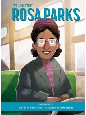 Rosa Parks A Graphic Novel - It's Her Story