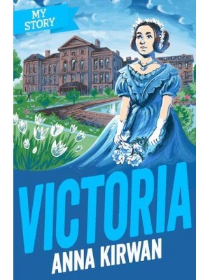 Victoria - My Story