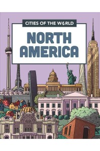 Cities of North America - Cities of the World