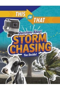 Questions About Storm Chasing You Decide! - This or That