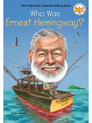 Who Was Ernest Hemingway? - Who Was?