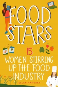 Food Stars 15 Women Stirring Up the Food Industry - Women of Power