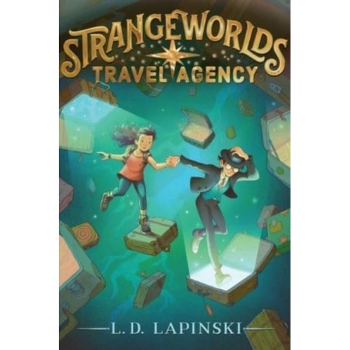 Strangeworlds Travel Agency Volume 1 - Strangeworlds Travel Agency