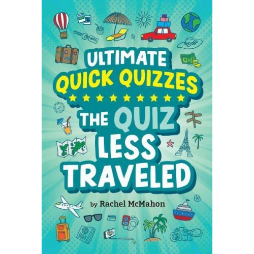 The Quiz Less Traveled - Ultimate Quick Quizzes