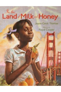 In the Land of Milk and Honey