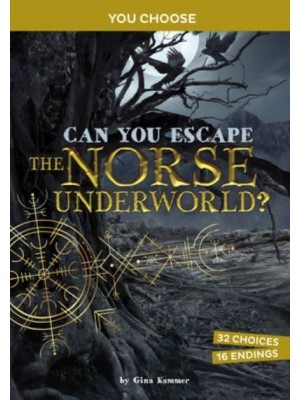 Can You Escape the Norse Underworld? An Interactive Mythological Adventure - You Choose: Ancient Norse Myths
