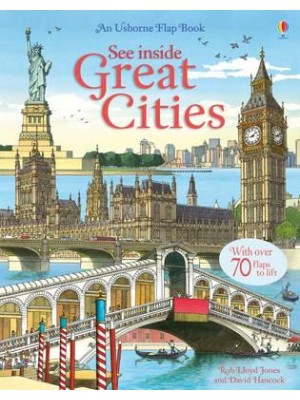 See Inside Great Cities - An Usborne Flap Book