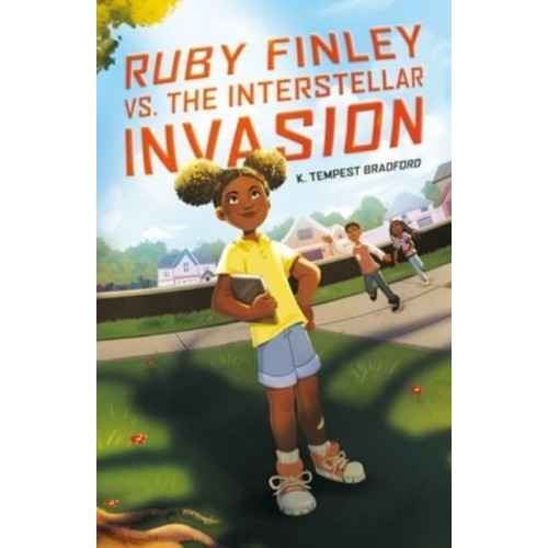 Ruby Finley Vs. The Interstellar Invasion