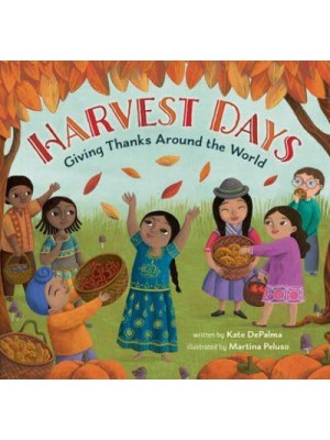 Harvest Days Giving Thanks Around the World