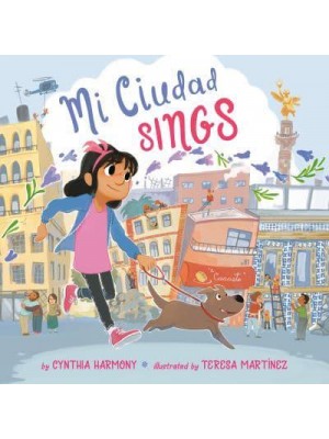 Mi Ciudad Sings