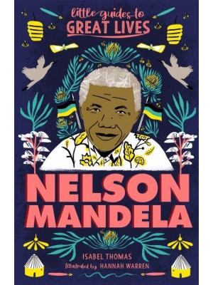 Nelson Mandela - Little Guides to Great Lives