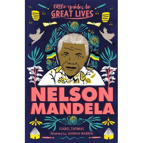 Nelson Mandela - Little Guides to Great Lives