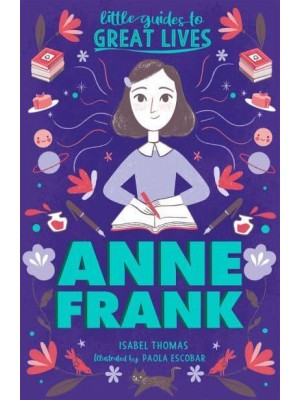 Anne Frank - Little Guides to Great Lives