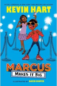 Marcus Makes It Big - [Marcus]