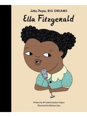 Ella Fitzgerald - Little People, Big Dreams