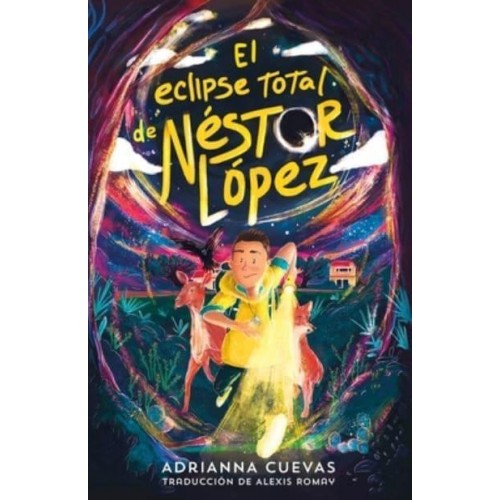 El Eclipse Total De Néstor López / The Total Eclipse of Nestor Lopez (Spanish Edition)
