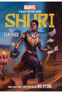 The Vanished (Shuri: A Black Panther Novel #2)