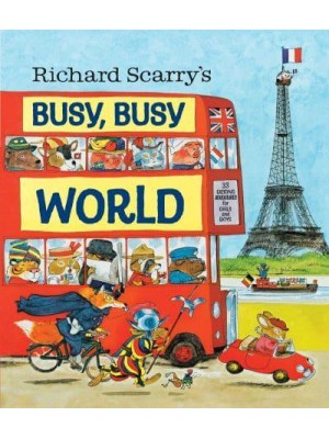Richard Scarry's Busy, Busy World - Richard Scarry