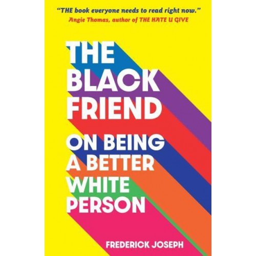 The Black Friend On Being a Better White Person