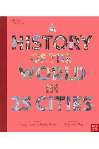 A History of the World in 25 Cities in association with The British Museum