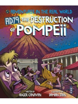 AD79 the Destruction of Pompeii - Adventures in the Real World