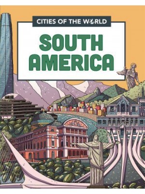 Cities of South America - Cities of the World
